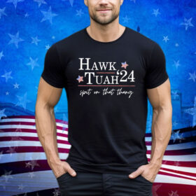 Hawk Tuah ’24 Election Tiktok Viral T-Shirt