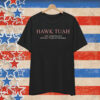 Hawk Tuah Definition To Spit On That Thang Tee Shirt