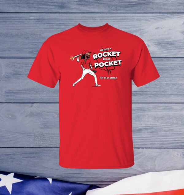 He Got A Rocket In His Pocket Elly De La Crizzle T-Shirt