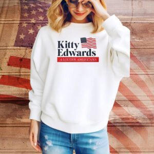 Kitty Edwards Louder Americana Tee Shirt