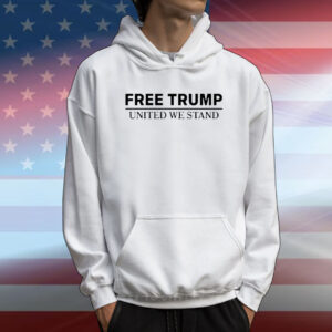 Official Free Trump United We Stand T-Shirt