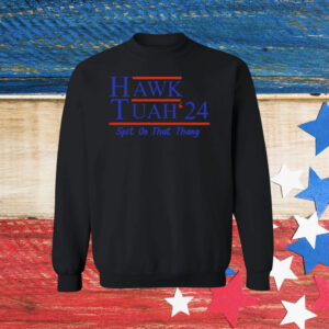 Official Hawk Tuah 24 Shirt