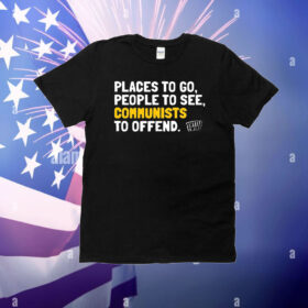 Official Places To Go People To See Communists To Offend Tuttle Twins T-Shirt