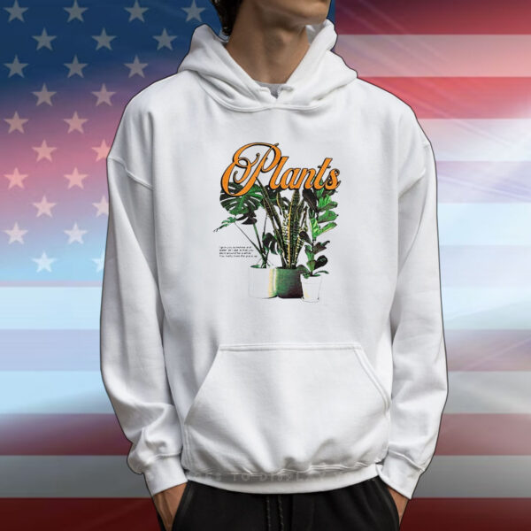 Official Plants I Give You Sunshine And Water All I Ask Is That You Stick Around For A While T-Shirt