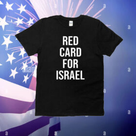 Official Red Card For Israel T-Shirt