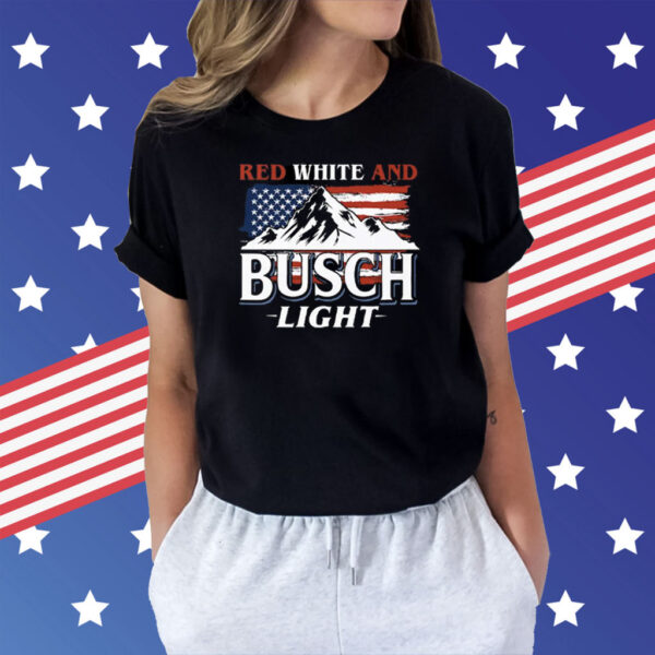 Red White And Busch Light 4th Of July T-Shirt