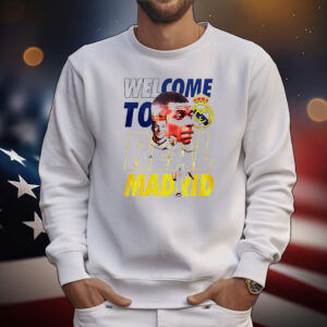 Welcom To Real Madrid Kylian Mbappe T-Shirt