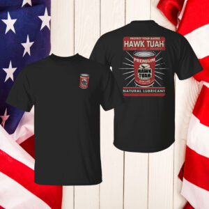 Protect Your Barrel Hawk Tuah Clean Lube Protect Natural Lubricant Womens Shirt