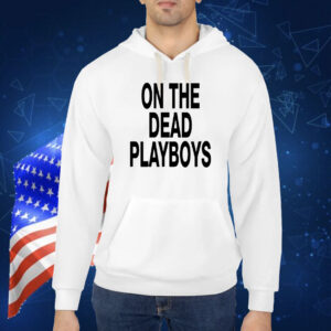 1Stdscott On The Dead Playboys Shirt