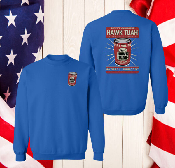 Protect Your Barrel Hawk Tuah Clean Lube Protect Natural Lubricant Womens Shirt