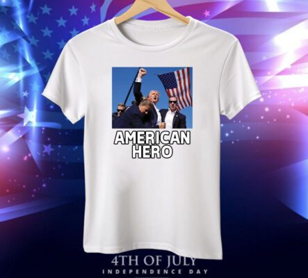 Trump Shot Assassination Attempt American Hero Fist Raised Shirt