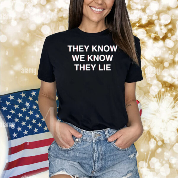 Adam Curtis They Know We Know They Lie Shirt