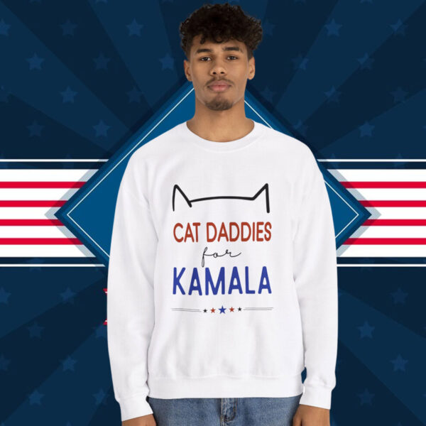 Cat Daddies for Kamala Harris 2024 Sweat T-Shirt