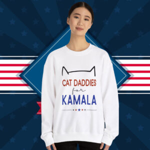 Cat Daddies for Kamala Harris 2024 Sweat T-Shirt