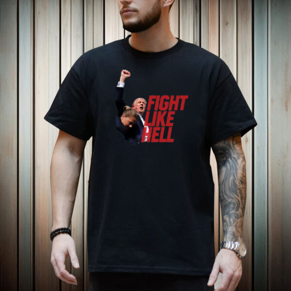 Crowdershop Trump Fight Like Hell Shirt