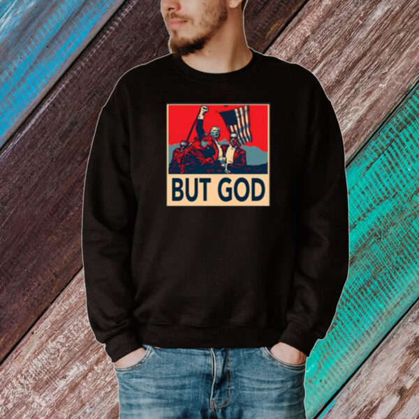 Davidjharrisjr Donald Trump But God T-Shirt