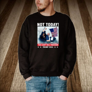 Donald Trump Shooting Shirt, Not Today Shirt, Trump Assassination Attempt T-Shirt