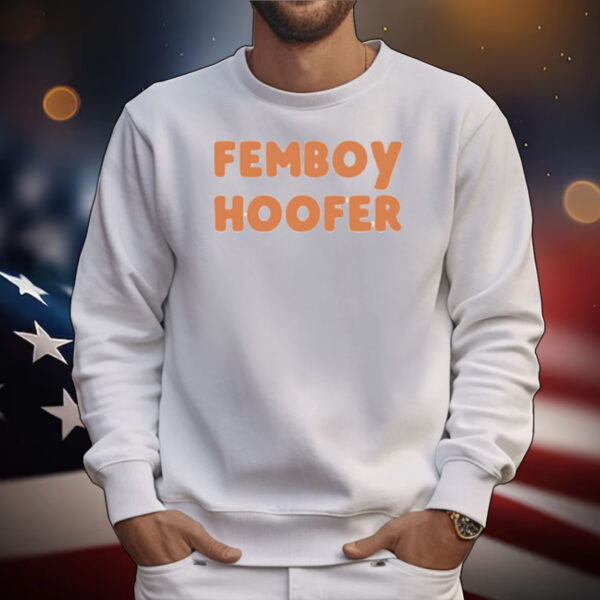 Femboy Hoofer T-Shirt