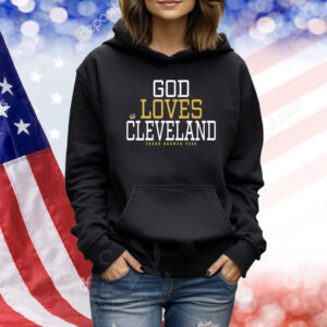 God Loves Cleveland Fresh Brewed Shirt