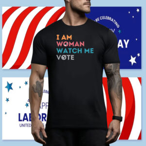 I Am Woman Watch Me Vote Shirt, Election 2024 Shirt, Voter Registration Election Tee Shirt