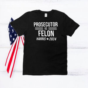 Kamala Harris 2024 Prosecutor vs Felon Vinyl T-Shirt