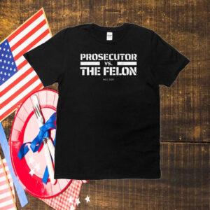 Kamala Harris Prosecutor vs Felon Trump 2024 Shirt Madam President T-Shirt