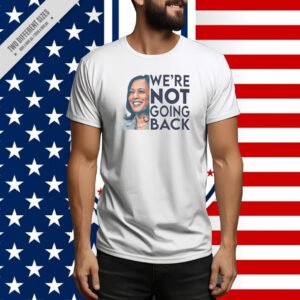 Kamala Harris Tank Top, We're NOT Going Back, Comfort Colors Tee Shirt