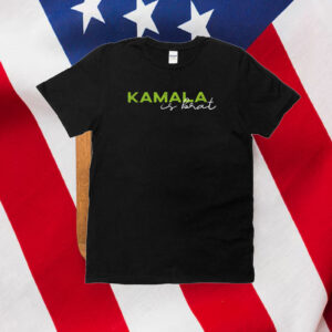 Kamala is brat shirt, kamala t shirt, kamala 2024 shirt, kamala for president T-Shirt