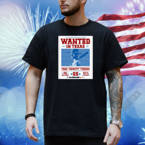 Limited The Philadelphia Phillies Are Wanted In Texas Trea Shiesty Turner Shirt