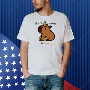 Official Eveoart Don’t Worry Be Capy painting Shirt