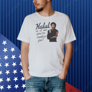 Official Halal, Is It Me You’re Lookin’ For photo Shirt