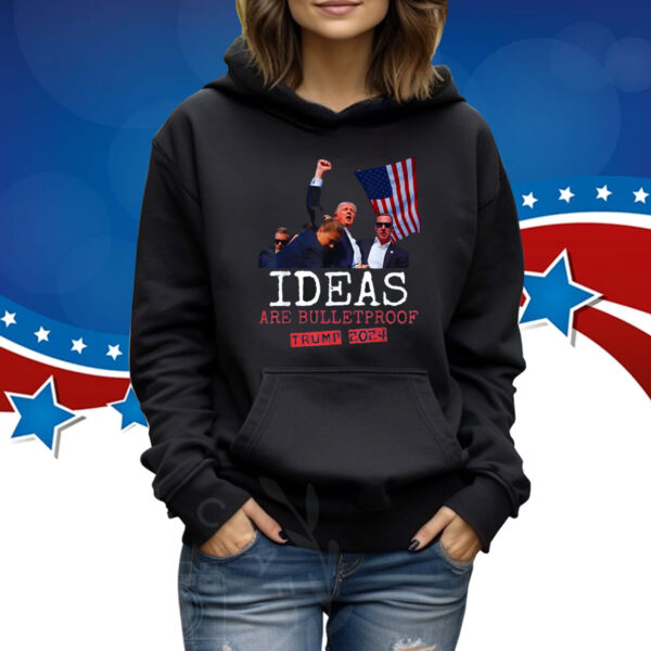 Official Trump 2024 Ideas Are Bulletproof USA Flag Shirt