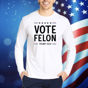 Official Wonderful Help Vote Felon Trump 2024 Shirt