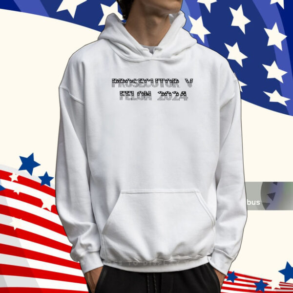 Prosecutor V Felon T shirt/ Kamala Harris T-Shirt