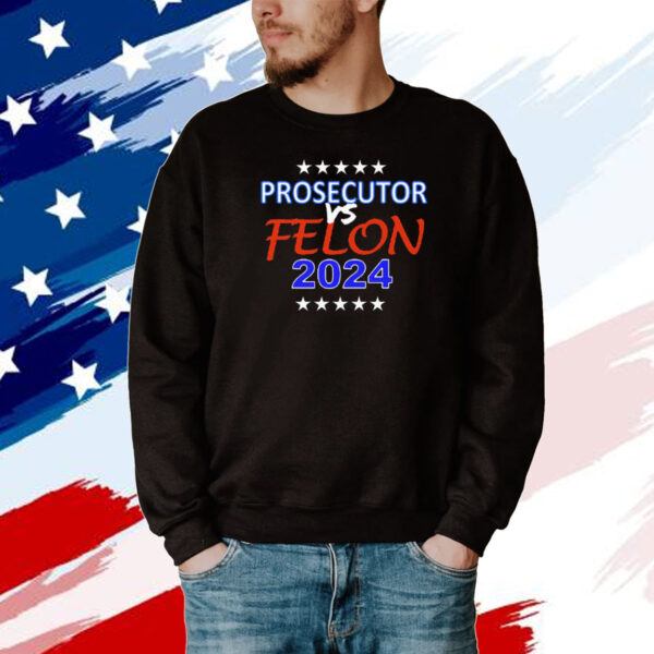 Prosecutor vs Felon 2024 T-Shirt