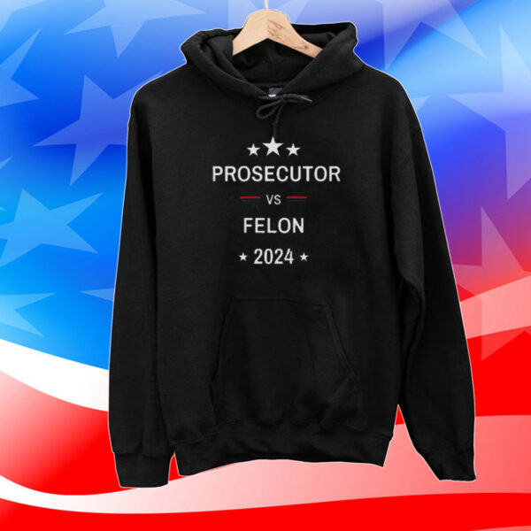 Prosecutor vs Felon T-Shirt, Kamala Harris 2024 Election T-Shirt
