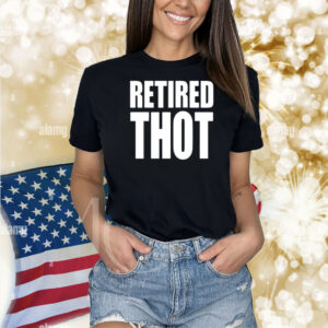 Retired Thot Shirt