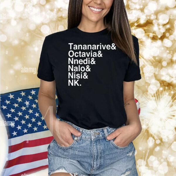 Tananarive Octavia Nnedi Nalo Nisi Nk Shirt