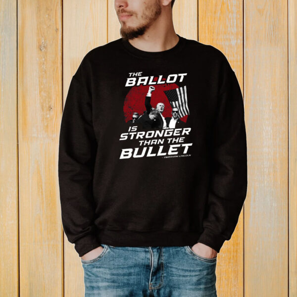 The Ballot Is Stronger Than The Bullet T-Shirt
