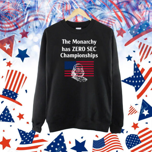 Three Year Letterman The Monarchy Has Zero Sec Championships Shirt