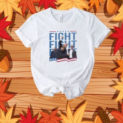 Trump Fist Pump Fight Shirt, Trump Shooting Attempt Shirt, Trump 2024 T-Shirt