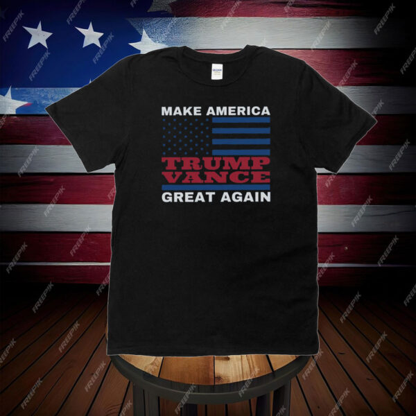 Trump Vance Shirt Make America Great Again Trump Merch Trump Merchandise Trump T-Shirt