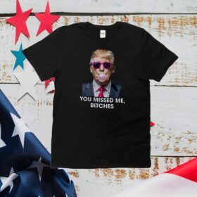 Trump You Missed Me Shirt, Trump Shot Shirt, Trump Pennsylvania Rally T-Shirt