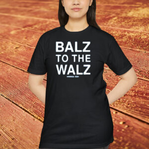 Balz To The Walz America Shirt