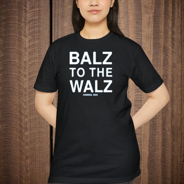 Balz To The Walz America T-Shirt