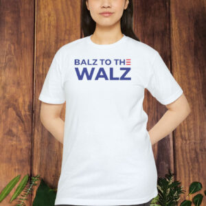 Balz to the Walz 2024 T-Shirt