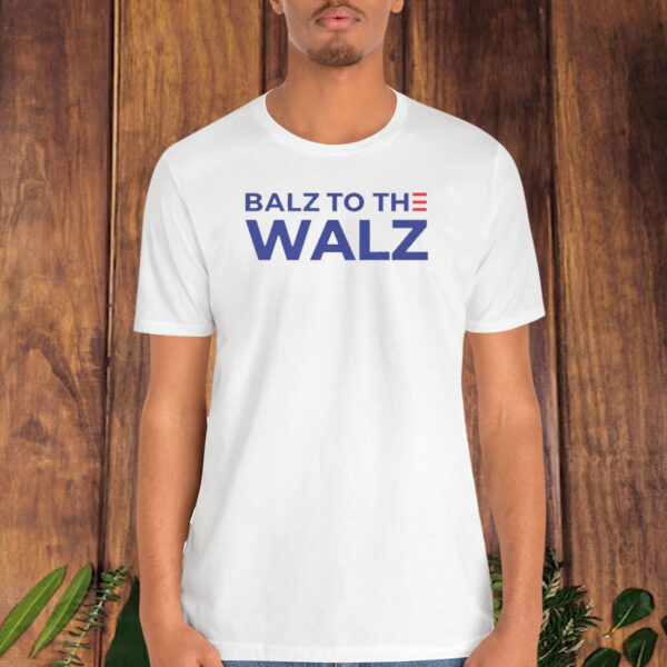 Balz to the Walz 2024 T-Shirt