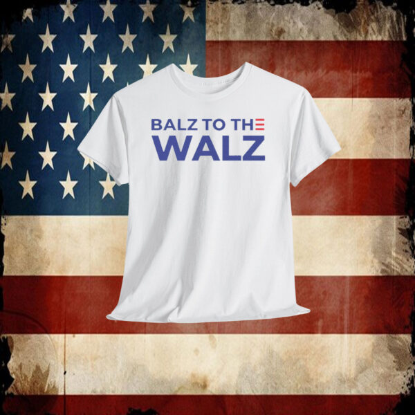 Balz to the Walz 2024 Shirt