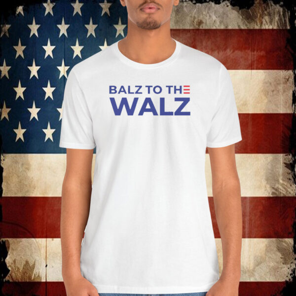 Balz to the Walz 2024 Shirt