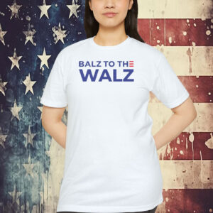 Balz to the Walz Unisex Shirt